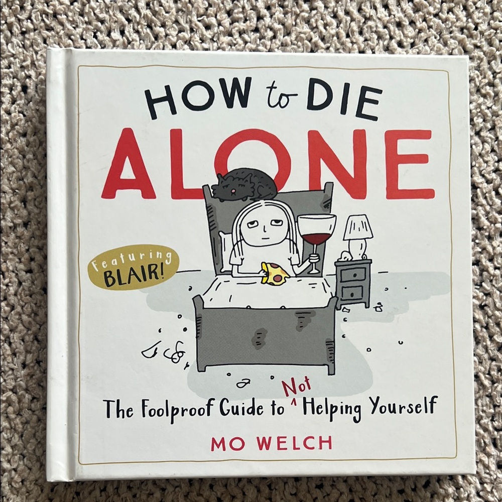 How to Die Alone (White) by